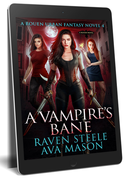 A Vampire's Bane: A Gritty Urban Fantasy Novel (Rouen Chronicles Book 4)