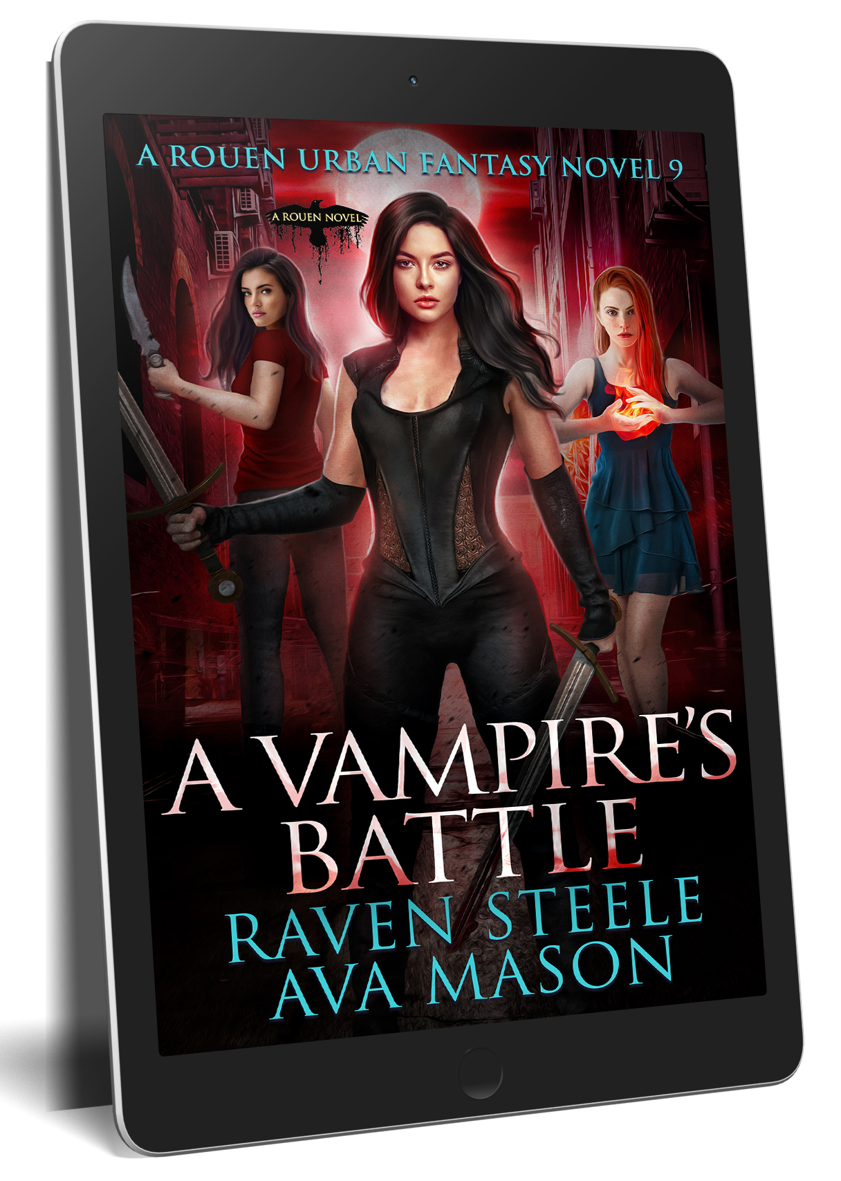 A Vampire's Battle: A Gritty Urban Fantasy Novel (Rouen Chronicles Book 6)