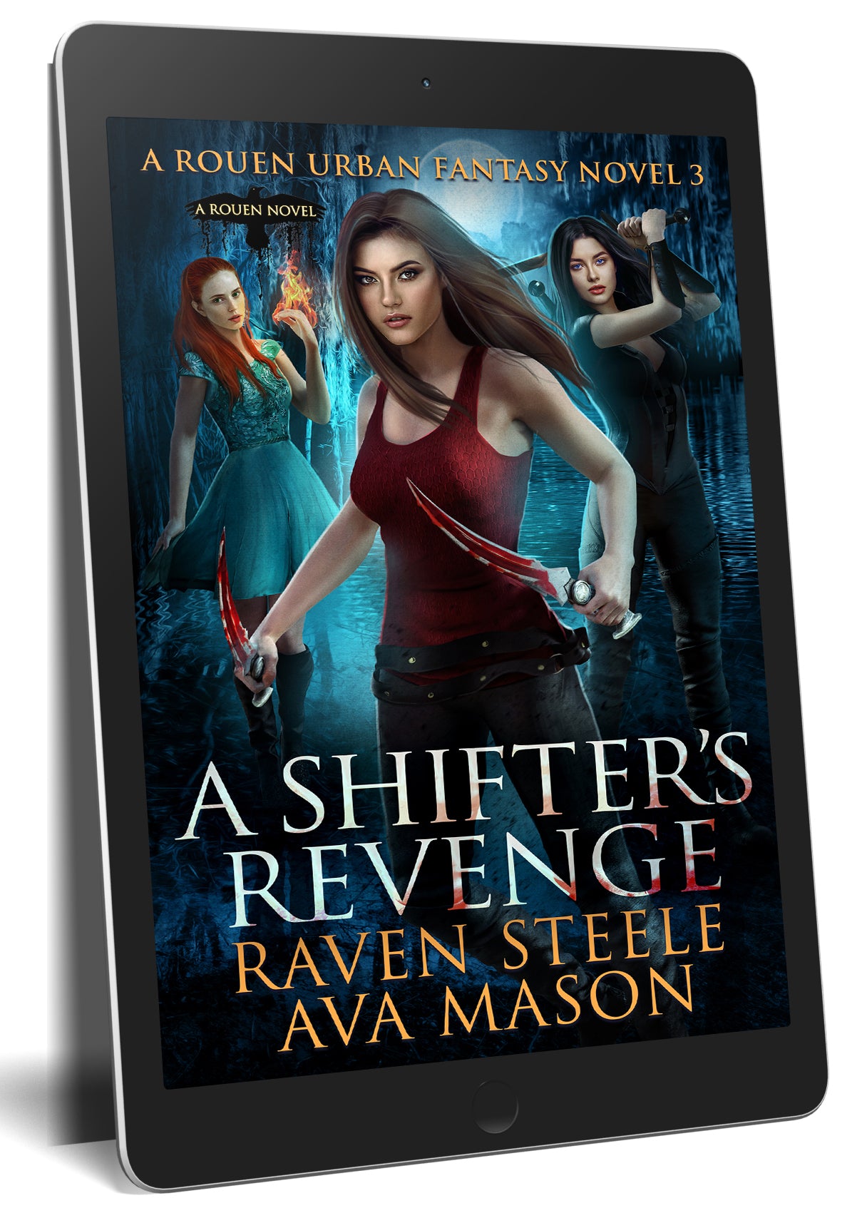 A Shifter's Revenge: A Gritty Urban Fantasy Novel (Rouen Chronicles Book 3)